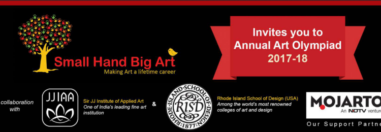 Small Hand Big Art Annual Art Olympiad 2017-18 Small Hand Big Art Annual Art Olympiad 2017-18