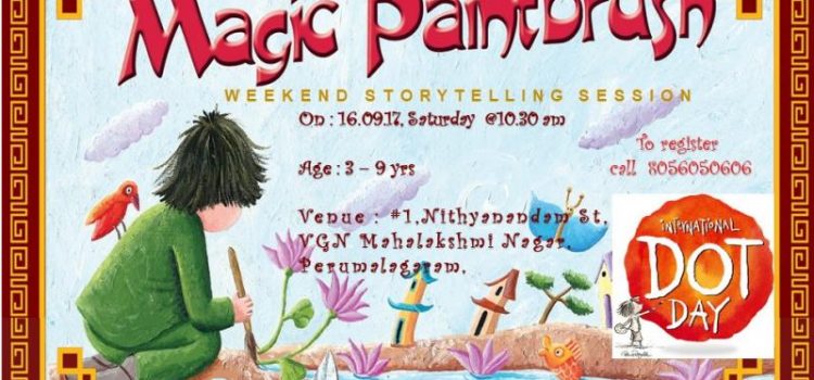Weekend Story Telling Session | The Magic Paint Brush Weekend Story Telling Session | The Magic Paint Brush