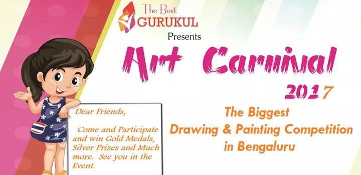 Art Carnival 2017 in Bangalore by The Best Gurukul