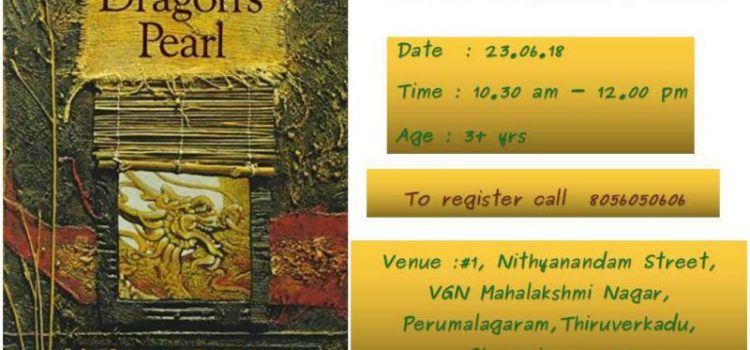 The Dragon’s Pearl – Chinese Folktale in Weekend Storytelling session The Dragon’s Pearl – Chinese Folktale in Weekend Storytelling session