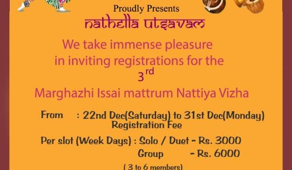 NATHELLA UTSAVAM – 2018 (Marghazhi Issai mattrum Nattiya Vizha) NATHELLA UTSAVAM – 2018 (Marghazhi Issai mattrum Nattiya Vizha)