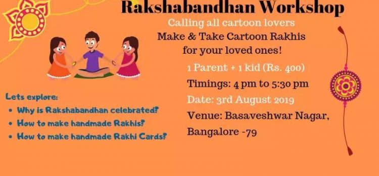 Rakshabandhan Making Workshop for Parent & Kids in Bangalore