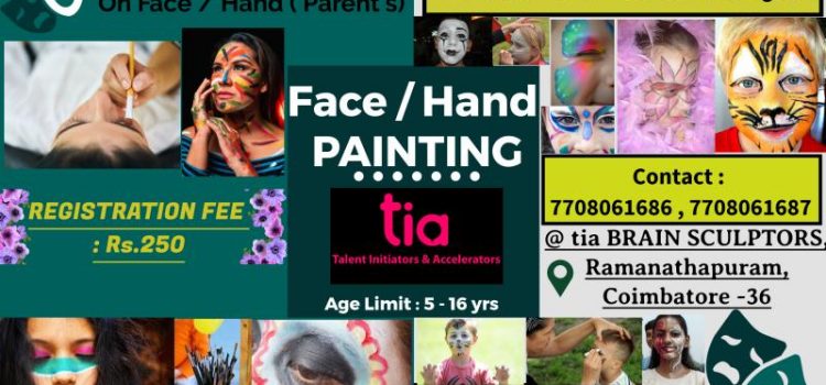 Face / Hand Painting Competition for Kids on 15th March 2020 by tia BRAIN SCULPTORS, Coimbatore