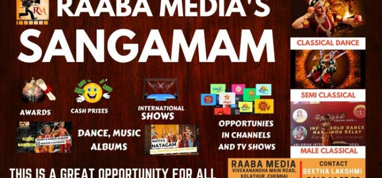 RAABA MEDIA’S SANGAMAM – Music,Dance & Acting RAABA MEDIA’S SANGAMAM – Music,Dance & Acting