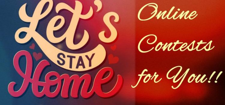 Online Competitions for Children during Stay at Home Times !! Online Competitions for Children during Stay at Home Times !!