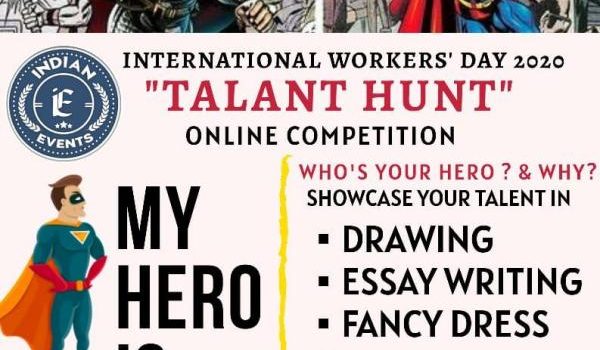 INTERNATIONAL worker’s day 2020 “TALENT HUNT” INTERNATIONAL worker’s day 2020 “TALENT HUNT”