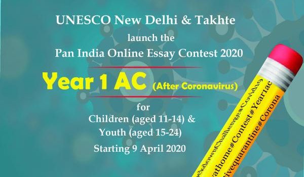 UNESCO & Takhte are organizing Year1AC (After Coronavirus) Pan India Online Essay Contest 2020 UNESCO & Takhte are organizing Year1AC (After Coronavirus) Pan India Online Essay Contest 2020
