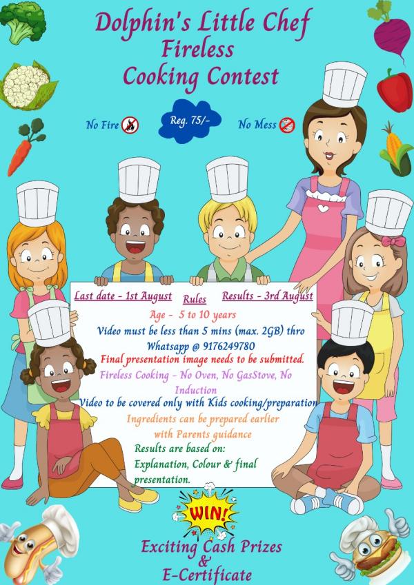 Dolphin’s Little Chef contest. Fireless Cooking!!! Kids Contests