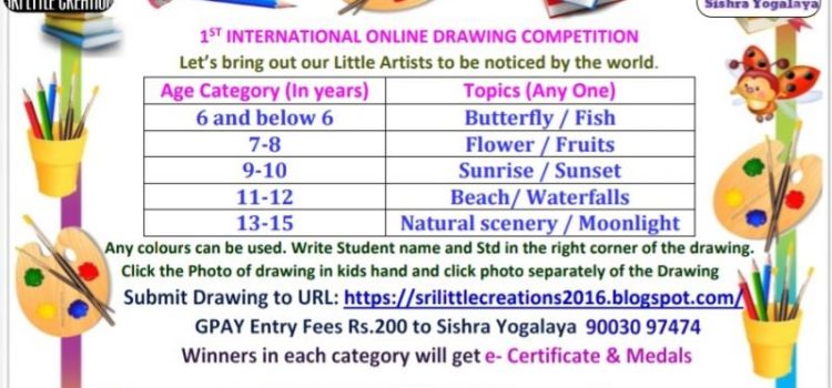 International Online Drawing & Elocution Competition for Kids by Sri Little Creations & Sishra Yogalaya International Online Drawing & Elocution Competition for Kids by Sri Little Creations & Sishra Yogalaya