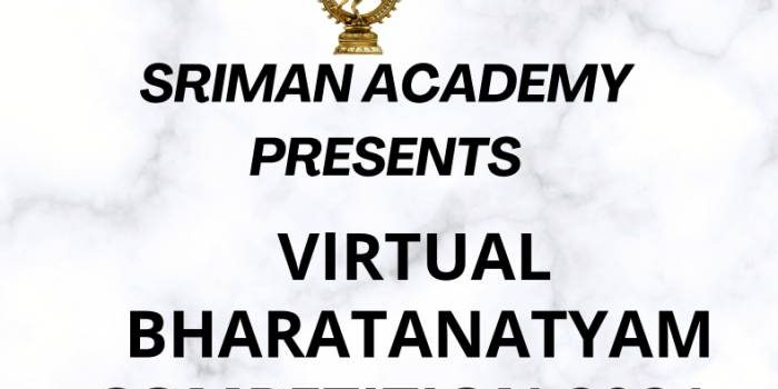 Virtual Bharathanatyam Competition 2021 by SRIMAN ACADEMY